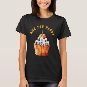 T-shirt Êtes-vous prêt pour un gâteau de cupcake sur Hallo
