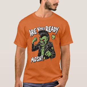 T-shirt Êtes-vous prêts à Mosh Punk Goblin Metal Art
