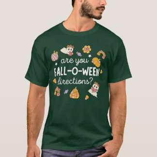 T-shirt êtes Vous Tombé O Ween Directions Halloween Profes
