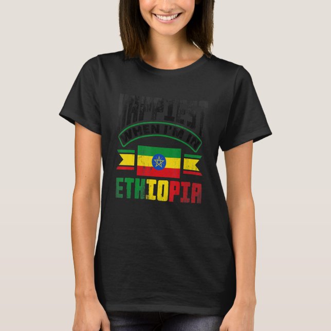 T-shirt Ethiopia Ethiopian Happiest When Im In Ethiopia (Devant)