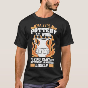 T-shirt Étiquette d'avertissement Poterie en Travail Argil