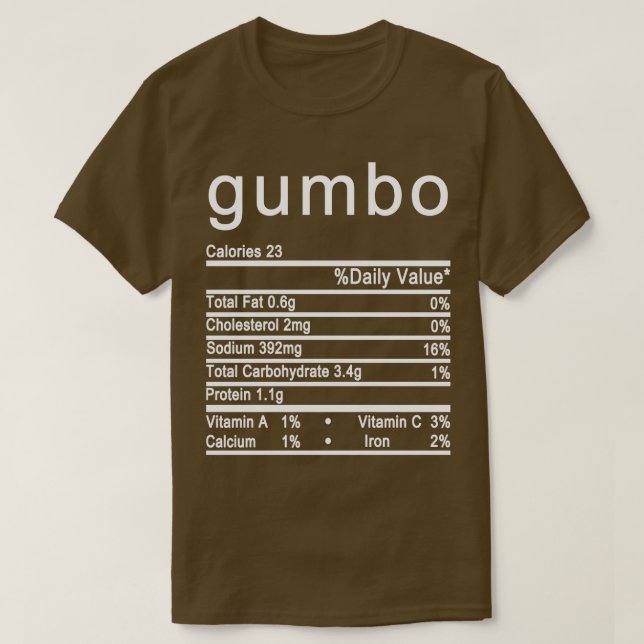 T-shirt étiquette de la valeur nutritive du gumbo (Design devant)