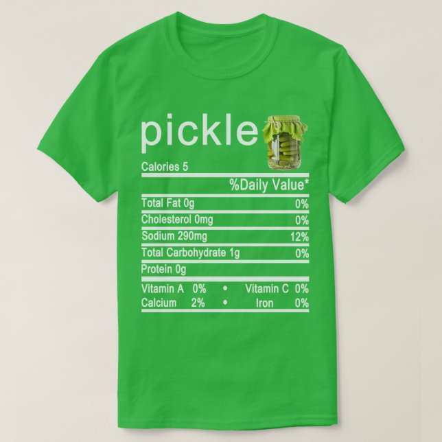 T-shirt étiquette de la valeur nutritive du pickle (Design devant)