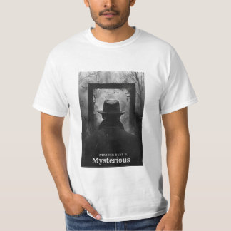 T-shirt Étrange sombre et mystérieux
