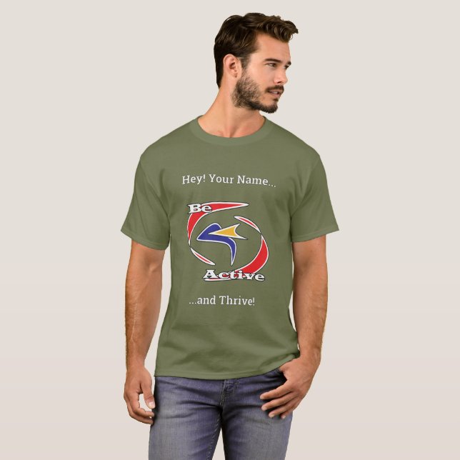 T-shirt Être actif et prospérer (Devant entier)