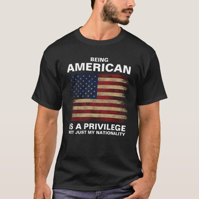 T-shirt Être Américain Est Un Privilège (personnalisation) (Devant)
