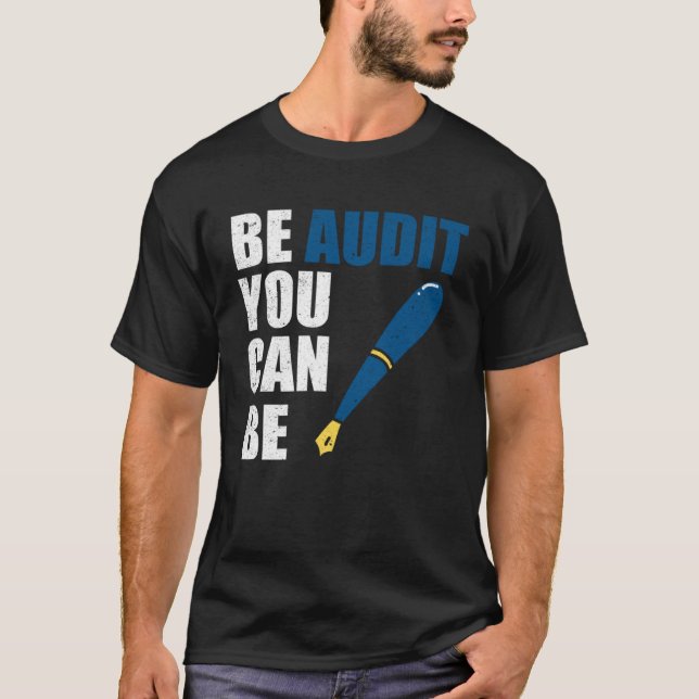 T-shirt Être Audit Vous Pouvez Être Comptable Saison Fisca (Devant)