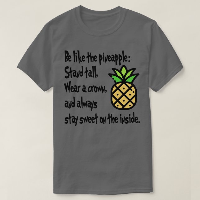 T-shirt Être comme l'ananas (Design devant)