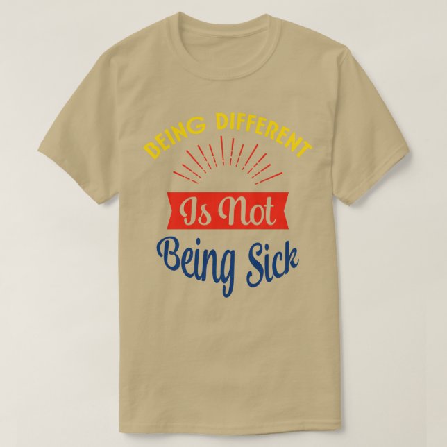 T-shirt Être différent n'est pas malade (Design devant)