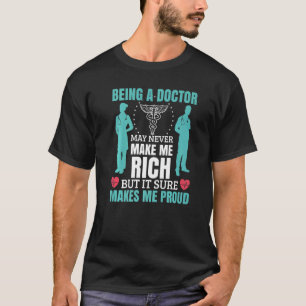 T-shirt Être Docteur Me Rend Fier Médecin Médicale Su