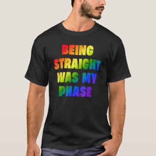 T-shirt Être droit était ma phase LGBT