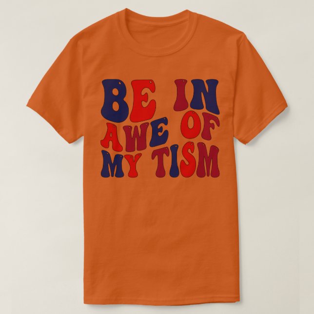 T-shirt être en admiration de mon esprit (Design devant)