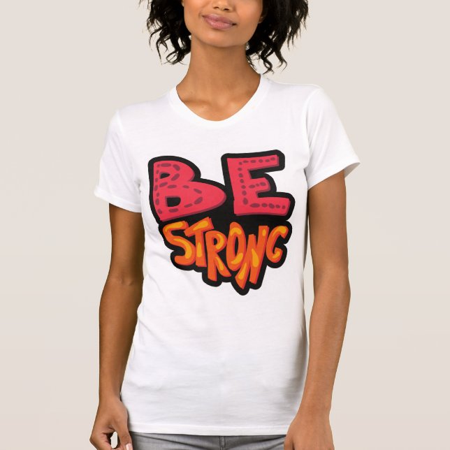 T-shirt Être fort (Devant)