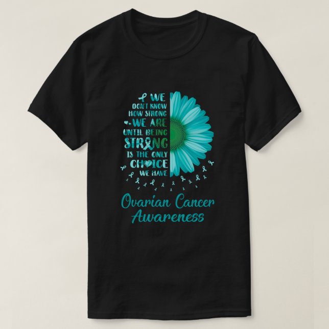 T-shirt Être forte Fleur de marais Turquoise Cancer de l'o (Design devant)