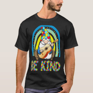 T-shirt Être gentil Gnome de sensibilisation à l'autisme A