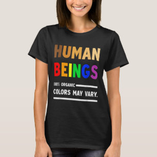 T-shirt Être Humain 100% Couleurs Organiques Peut Varier L