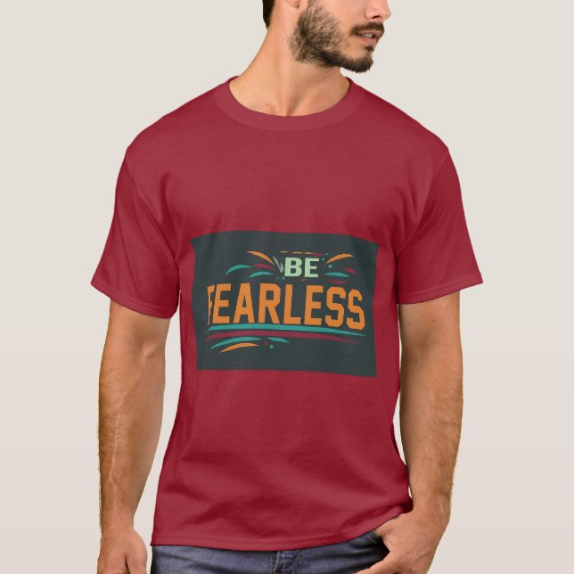 T-shirt être intrépide (Devant)