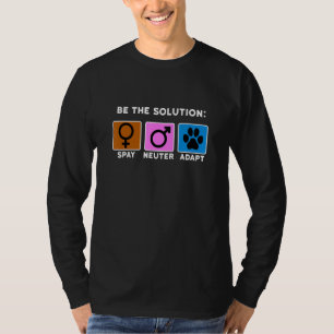 T-shirt Être la solution Spay Neuter Adopter Animal 1