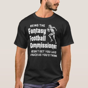 T-shirt Être Le Commissaire À L'Imaginaire Du Football N'A