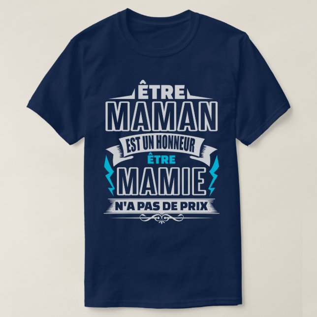 T-shirt ETRE Mamie NA PAS DE PRIX Fte des grands (Design devant)
