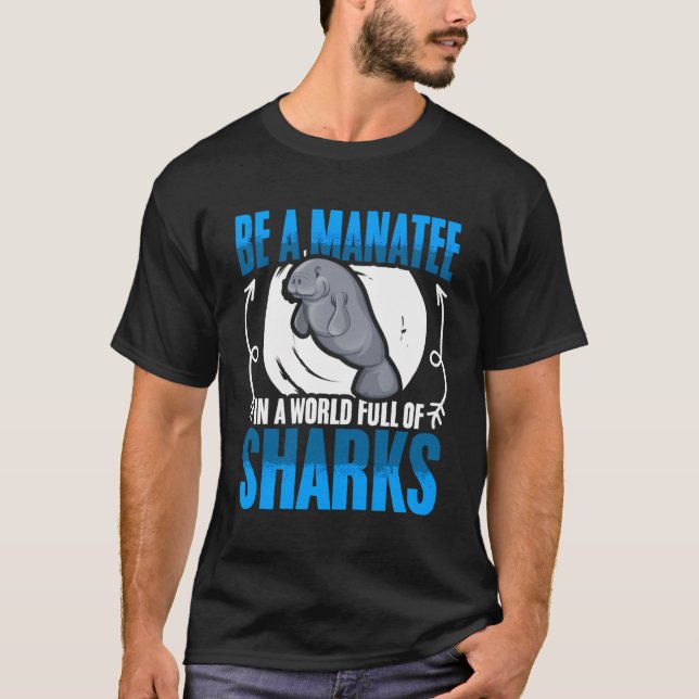 T-shirt Être Manatee World Of Shark Dugong Sea Manatees Ch (Devant)