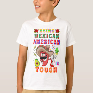 T-shirt Être Mexicain Américain Est Difficile