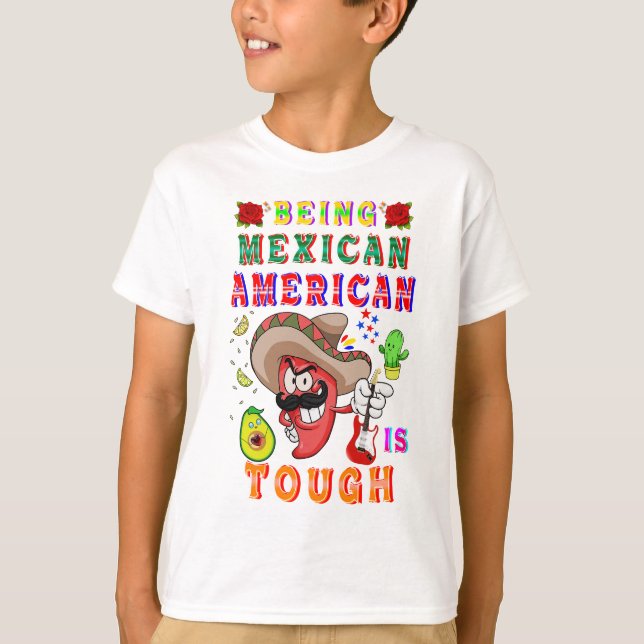 T-shirt Être Mexicain Américain Est Difficile (Devant)