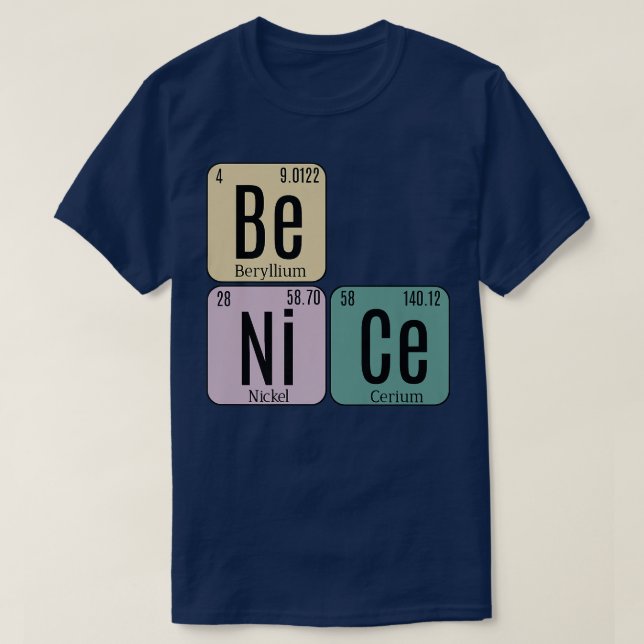 T-shirt Être Nice Éléments de tableau périodique Science P (Design devant)