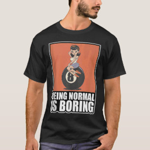 T-shirt Être Normal Est Ennuyeux Vintage Rockabilly 1