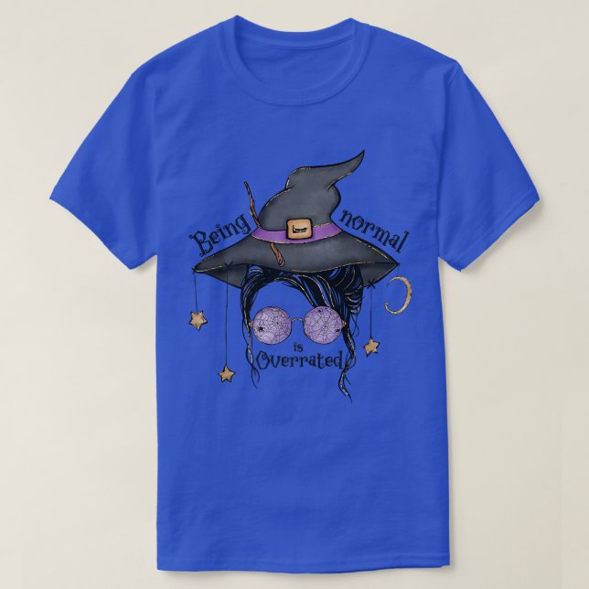 T-shirt Être Normal Est Surévalué Halloween Messy Bun Witc (Design devant)
