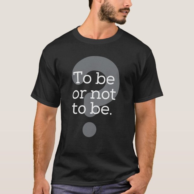 T-shirt "Être ou ne pas être." Hamlet de Shakespeare (Devant)