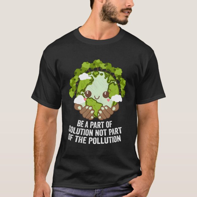T-shirt Être P De Solution Et Non P D'Arbres Polluants Éco (Devant)
