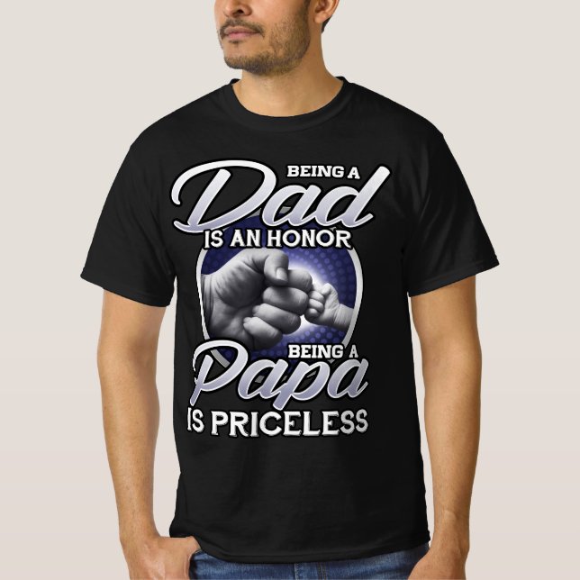 T-shirt Être papa est un honneur d'être papa est un papa s (Devant)