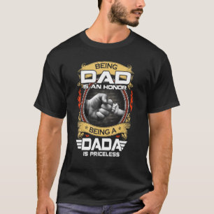 T-shirt Être Papa Est Un Honneur Être Dada Est Inestimable