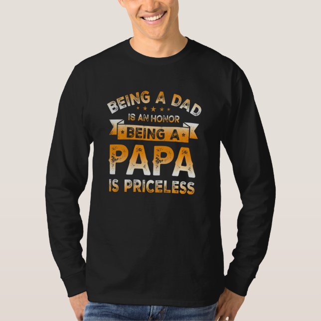 T-shirt Être Papa Est Un Honneur Être Papa Est Inestimable (Devant)