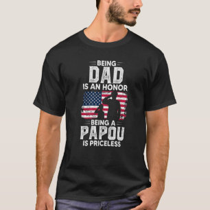 T-shirt Être Papa Est Un Honneur Être Papou Est Priceles