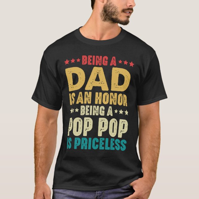 T-shirt Être Papa Est Un Honneur Être Pop Pop Est Inestima (Devant)