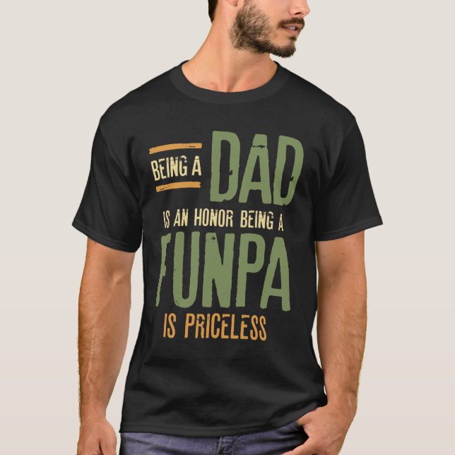 T-shirt Être Papa Est Un Honneur Être Un Funpa Est Inestim (Devant)