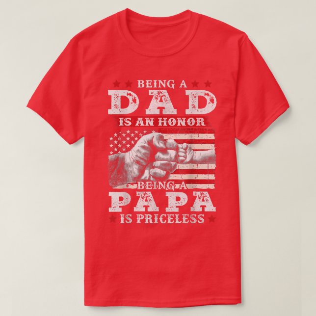 T-shirt Être père est un honneur Etre papa est inestimable (Design devant)