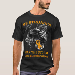 T-shirt Être Plus Forte Que La Tempête Sclérose En Plaques