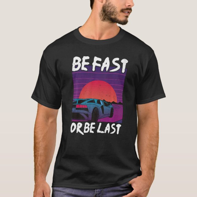 T-shirt Être Rapide Ou Être Dernier Passionné de Course de (Devant)