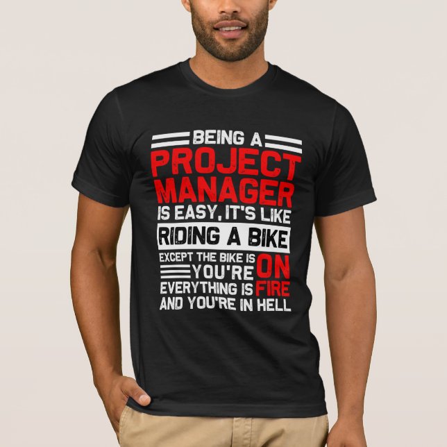 T-shirt Être Responsable De Projet Est Facile Drôle Cadeau (Devant)