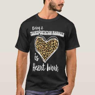 T-shirt Être responsable des transports est un travail car