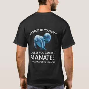 T-shirt Être soi-même à moins d'être un homme