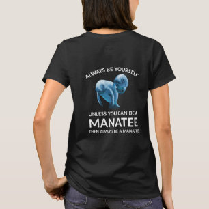T-shirt Être soi-même à moins d'être un homme