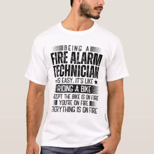 T-shirt Être Technicien D'Alarme-Feu Est Facile