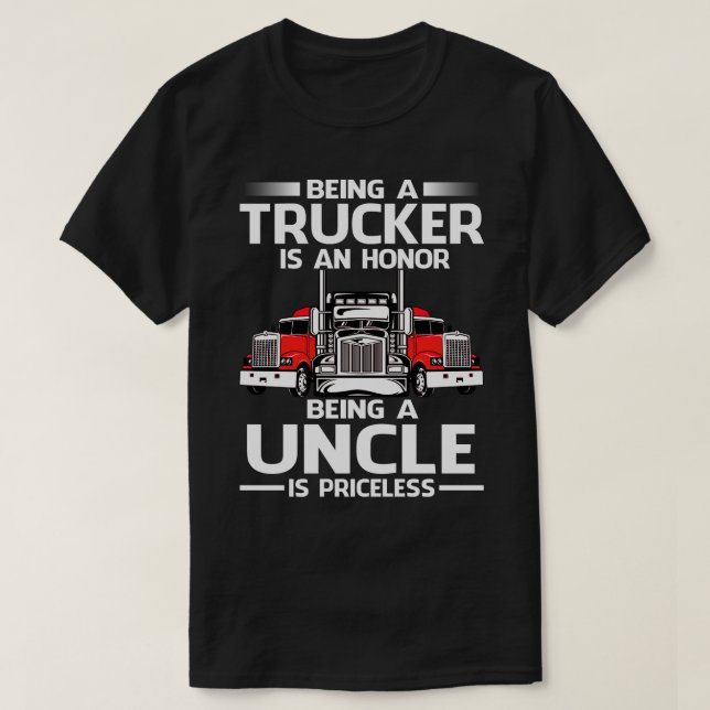 T-shirt Être un camionneur est un honneur d'être un ONCLE  (Design devant)