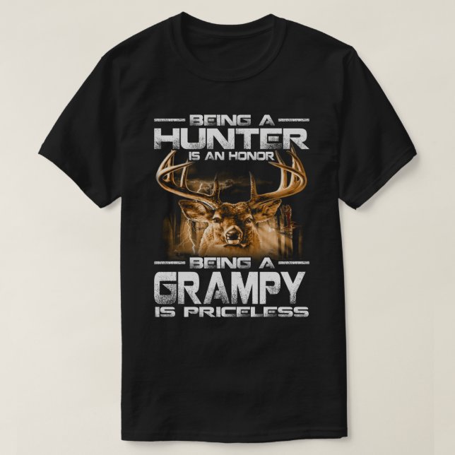T-shirt Être un chasseur est un honneur être un GRAMPY est (Design devant)