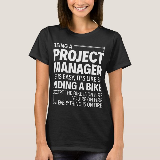 T-shirt Être un chef de projet est facile C'est comme voya (Devant)