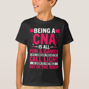 T-shirt Être Un Cna Est Tout Amusant Et Jeux - Can Médical